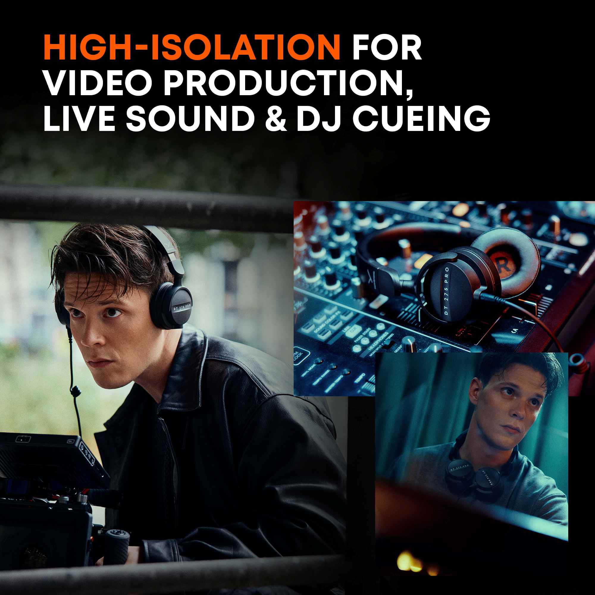 DT 275 PRO Headphone: HIGH-ISOLATION FOR VIDEO PRODUCTION, LIVE SOUND & DJ CUEING.